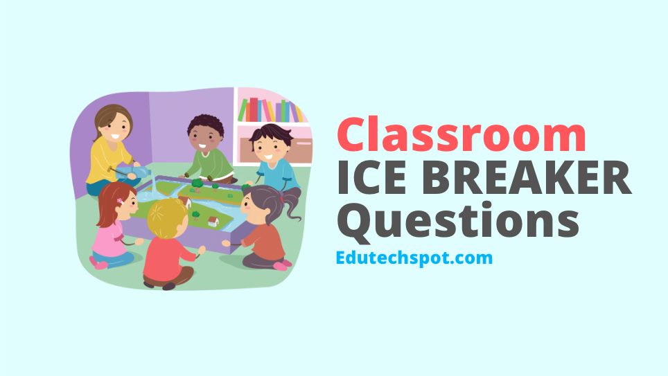 good ice breaker questions for college students