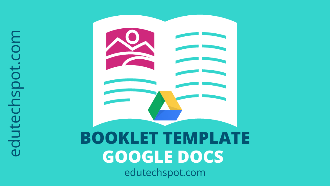 How To Create A Booklet Using Google Docs