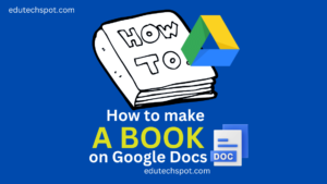 How to make a book on Google Docs