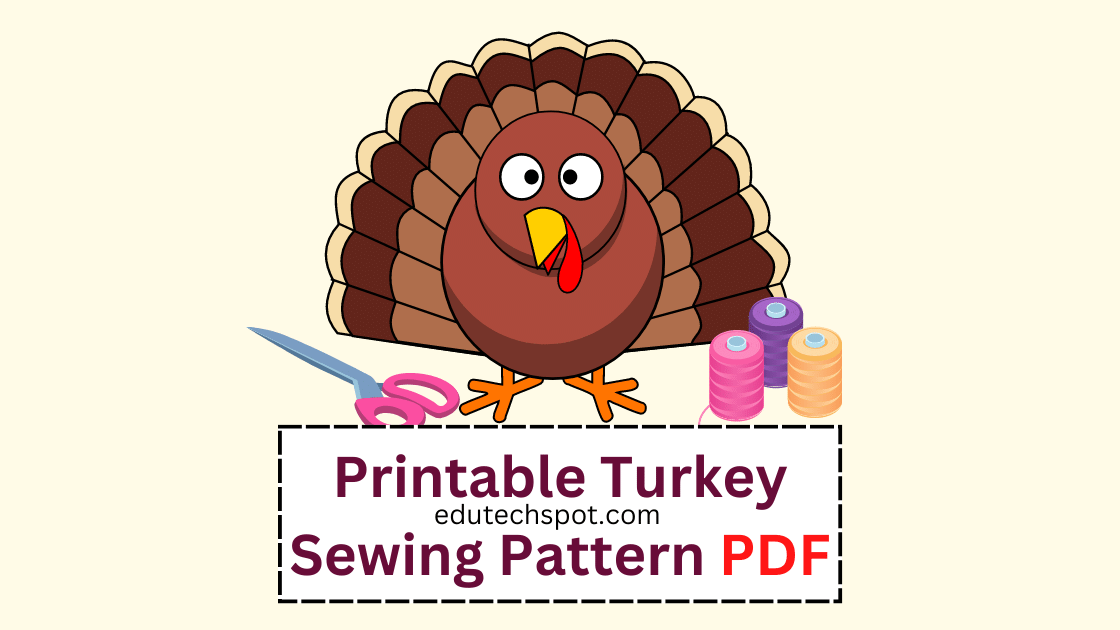 Printable Turkey Sewing Pattern PDF