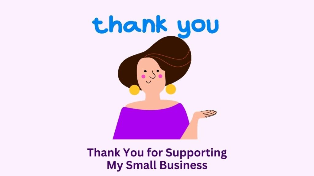 Thank You for Supporting My Small Business Edutechspot Thank You for Supporting My Small Business Edutechspot