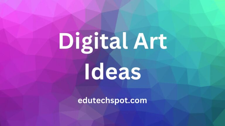 Digital Art Ideas