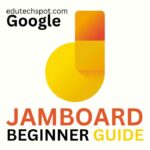 Beginner guide to google jamboard edutechspot.com