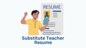 Substitute Teacher Resume